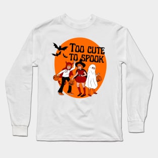 Halloween kids Too Cute To Spook Long Sleeve T-Shirt